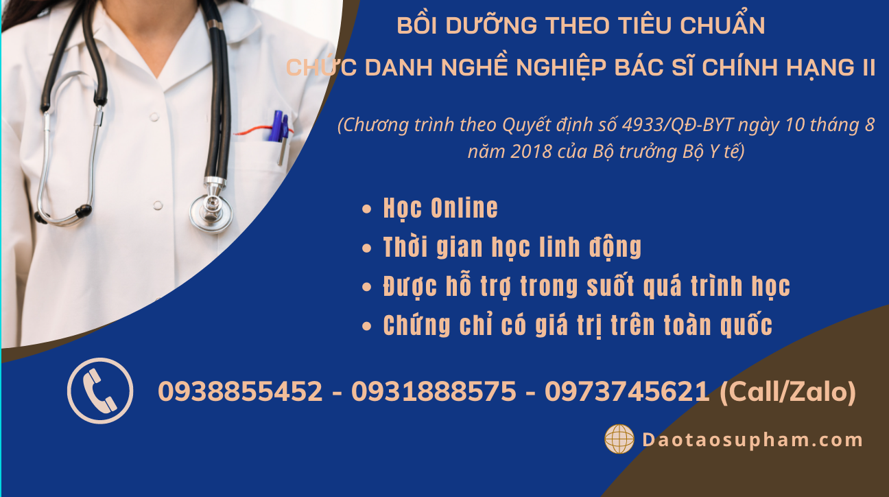 BỒI DƯỠNG THEO TIÊU CHUẨN  CHỨC DANH NGHỀ NGHIỆP BÁC SĨ HẠNG II