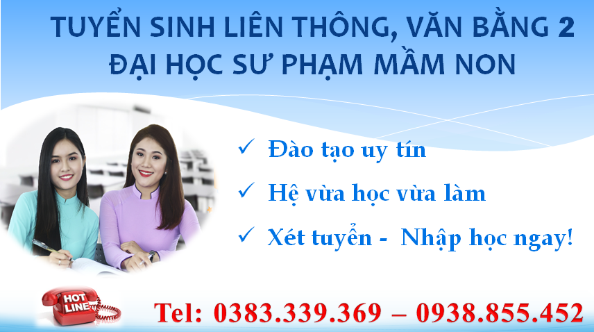 Tuyển sinh liên Thông, Văn bằng 2 Đại học Sư Phạm Mầm Non 